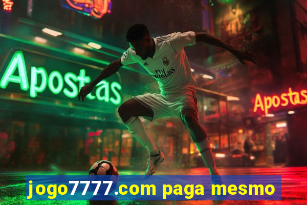 jogo7777.com paga mesmo